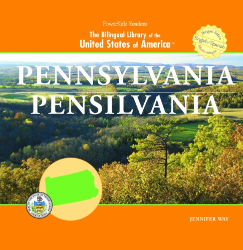 Pennsylvania/Pensilvania (Bilingual Library of the United States of America) (English and Spanish Edition) (9781404231030) by Way, Jennifer