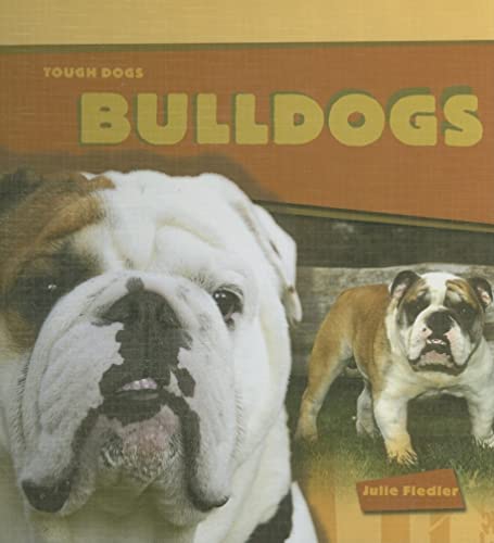 Stock image for Bulldogs for sale by Better World Books