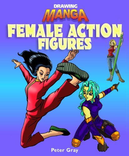 Beispielbild fr Drawing Manga Female Action Figures zum Verkauf von Ergodebooks