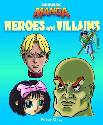 9781404233300: Heroes And Villains
