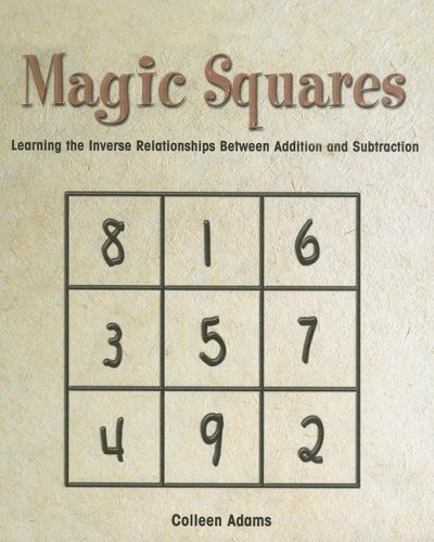 Beispielbild fr Magic Squares : Learning the Inverse Relationships Between Addition and Subtraction zum Verkauf von Better World Books