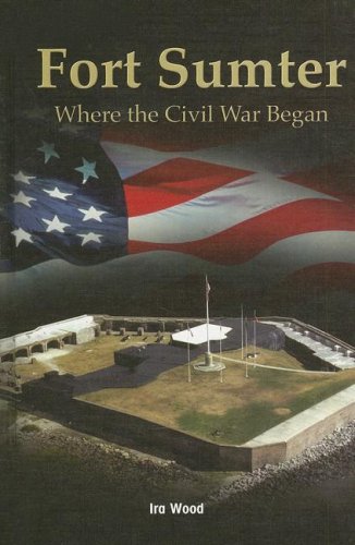 Stock image for Fort Sumter: Where the Civil War Began (Reading Room Collection) for sale by The Book Cellar, LLC