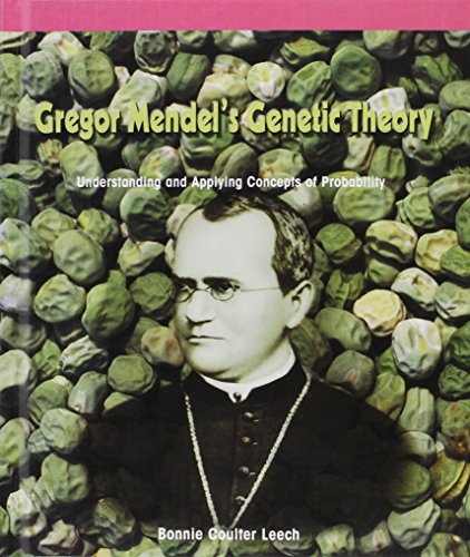 9781404233553: Gregor Mendel's Genetic Theory: Understanding And Applying Concepts of Probability (Powermath)