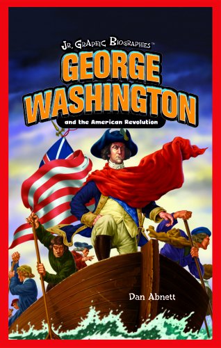 Beispielbild fr George Washington And the American Revolution (Jr. Graphic Biographies) zum Verkauf von SecondSale