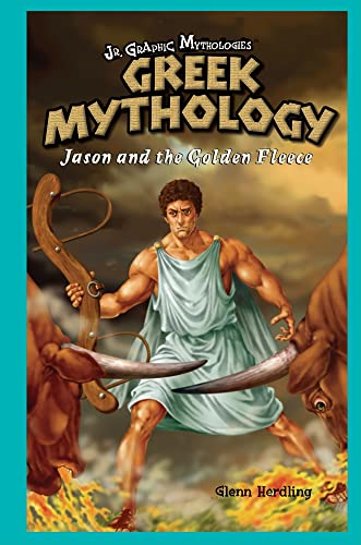 9781404233966: Greek Mythology: Jason and the Golden Fleece (Jr. Graphic Mythologies)