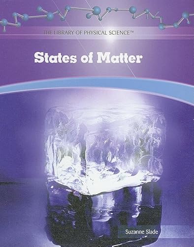 9781404234161: States of Matter (The Library of Physical Science)