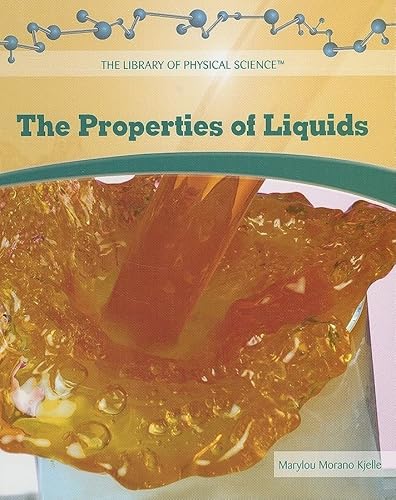 Beispielbild fr The Properties of Liquids zum Verkauf von Better World Books