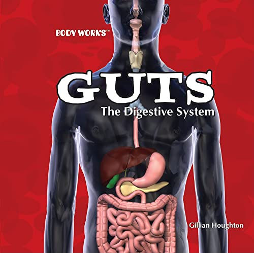 Beispielbild fr Guts : The Digestive System zum Verkauf von Better World Books: West