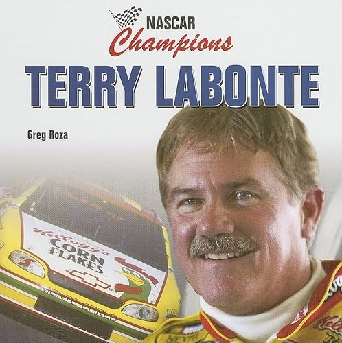 Terry Labonte (Nascar Champions) (9781404235014) by Roza, Greg