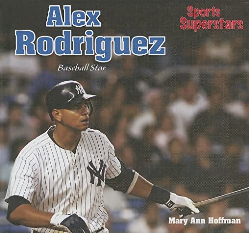 Stock image for Alex Rodriquez for sale by Library House Internet Sales