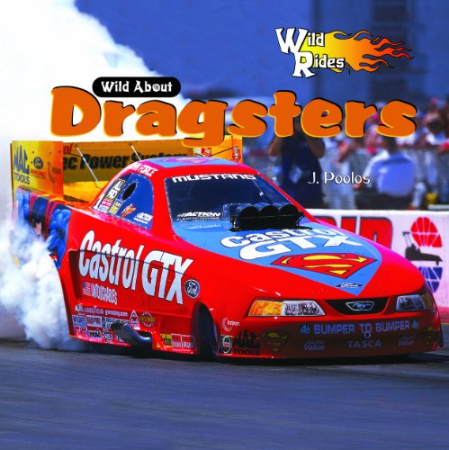 9781404237926: Wild About Dragsters (Wild Rides)
