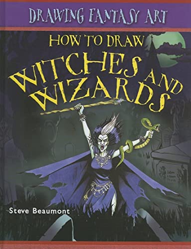 Beispielbild fr How to Draw Witches and Wizards zum Verkauf von Better World Books