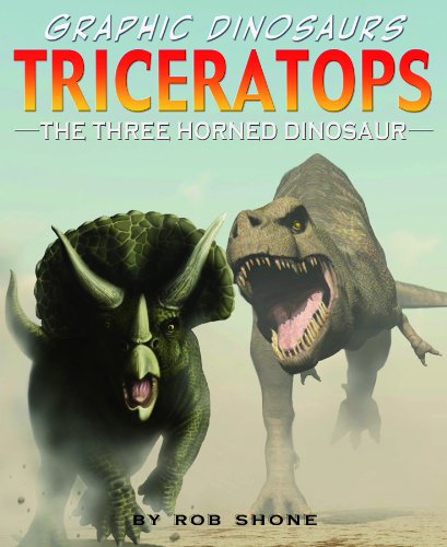 Beispielbild fr Triceratops : The Three Horned Dinosaur zum Verkauf von Better World Books