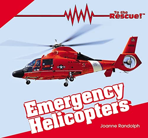 Beispielbild fr Emergency Helicopters zum Verkauf von Better World Books