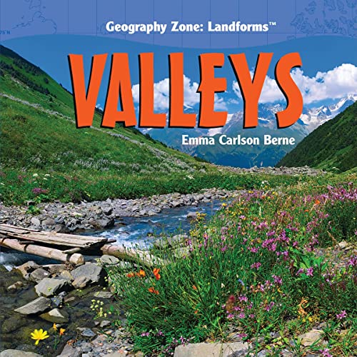 Stock image for Valleys (Geography Zone: Landforms) for sale by Irish Booksellers