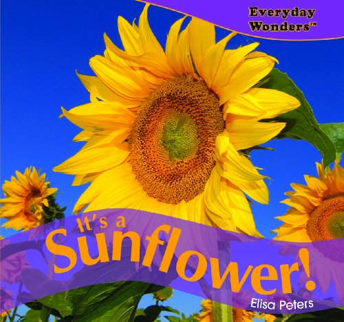 Beispielbild fr It's a Sunflower! zum Verkauf von Better World Books