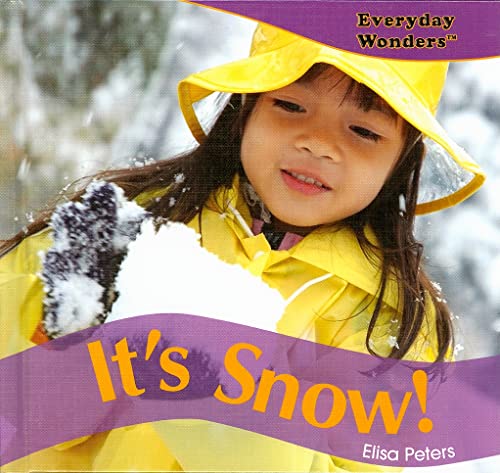 Stock image for Its Snow! (Everyday Wonders) for sale by Reuseabook