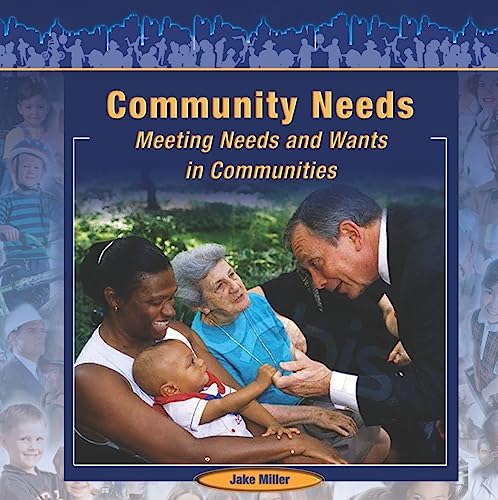 Beispielbild fr Community Needs: Meeting Needs and Wants in Communities (Communities at Work) zum Verkauf von Bulk Book Warehouse