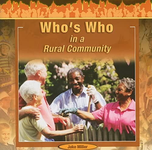 9781404250284: Who's Who in a Rural Community (Exploring Community)