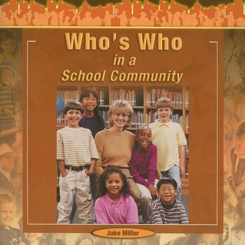 Stock image for Who's Who in a School Community (Communities at Work (Paperback)) for sale by Gulf Coast Books