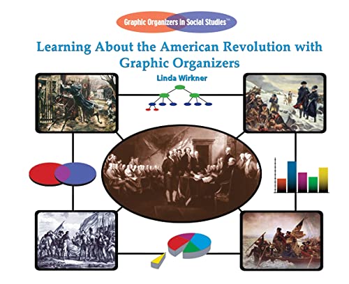 9781404250550: Learning about the American Revolution with Graphic Organizers (Graphic Organizers in Social Studies)