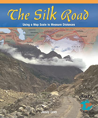 9781404251403: The Silk Road: Using a Map Scale to Measure Distances