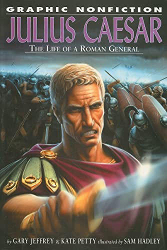 Stock image for Julius Caesar: The Life of a Roman General (Graphic Nonfiction) for sale by Jenson Books Inc