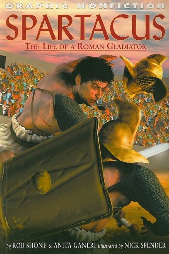 Stock image for Spartacus: The Life of a Roman Gladiator (Graphic Nonfiction Biographies Set 2) for sale by HPB Inc.