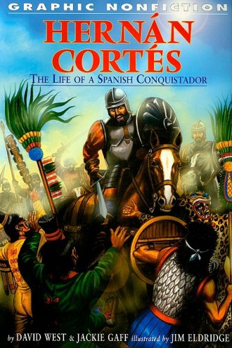 Imagen de archivo de Hernan Cortes: The Life of a Spanish Conquistador (Graphic Nonfiction) a la venta por Half Price Books Inc.