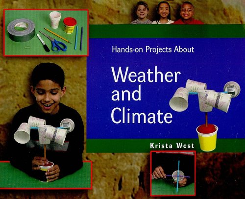 9781404255951: Hands-on Projects About Weather and Climate (Tony Stead Nonfiction Independent Reading Collections)