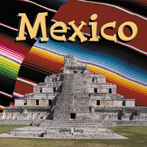 Mexico (Tony Stead Nonfiction Independent Reading Collections) (9781404256699) by Levy, Janey