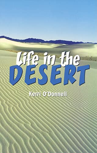 Imagen de archivo de Life in the Desert (Journeys) a la venta por SecondSale
