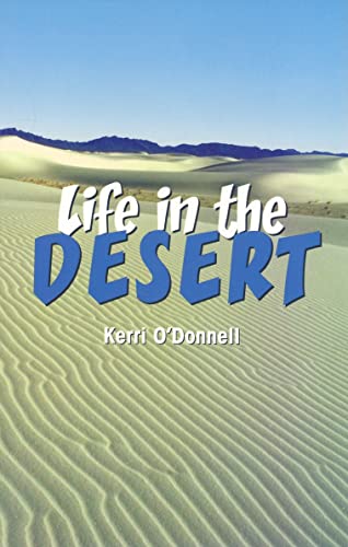 Stock image for Life in the Desert (Journeys) for sale by SecondSale