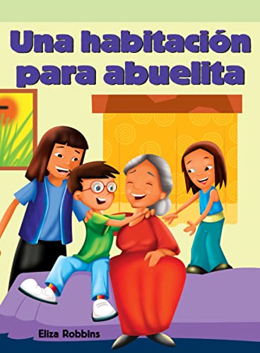 Stock image for Una habitacion para abuelita/ Nana's New Room (Neighborhood Readers Level C) (Spanish Edition) for sale by SecondSale