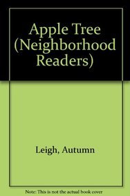 9781404271296: Apple Tree (Neighborhood Readers)