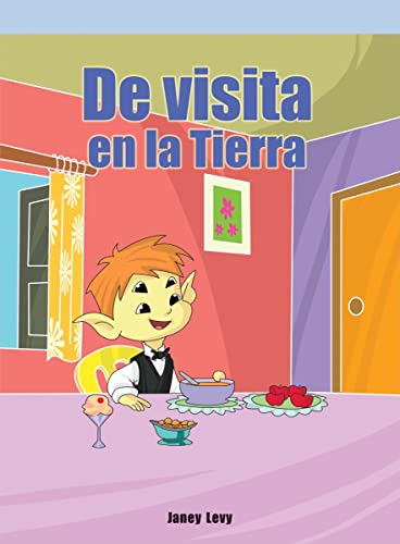 De visita en la Tierra/ Edwin Visits Earth (Neighborhood Readers Level F) (Spanish Edition) (9781404271623) by Levy, Janey