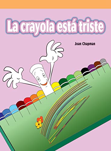 Stock image for La crayola esta triste/ The Lonely Crayon for sale by Revaluation Books
