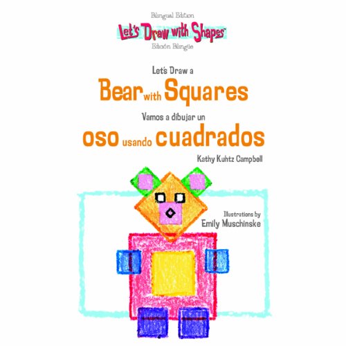 Stock image for Let's Draw a Bear with Squares : Vamos a Dibujar un Oso Usando Cuadrados for sale by Better World Books: West