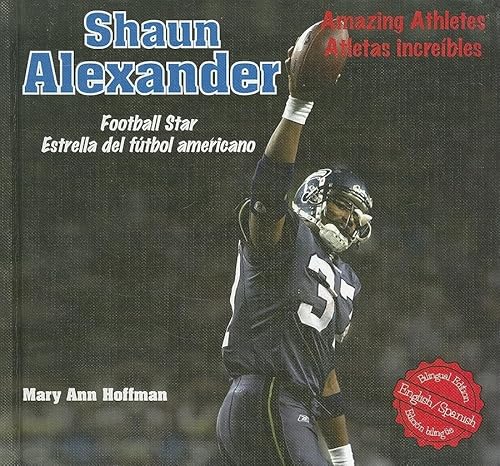 Imagen de archivo de Shaun Alexander : Football Star/Estrella del Futbol Americano a la venta por Better World Books: West