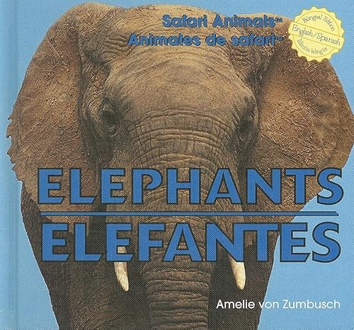 Stock image for Elephants/Elefantes (Safari Animals/Animales de Safari) for sale by Ergodebooks