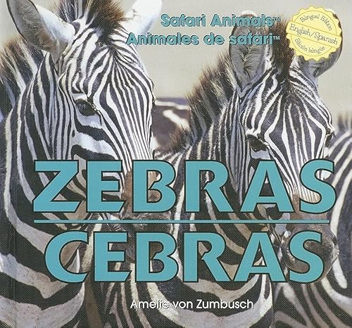 9781404276093: Zebras/ Cebras (Safari Animals / Animales De Safari) (English and Spanish Edition)