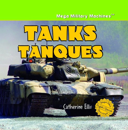 Stock image for Tanks/Tanques (Mega Military Machines / Megamaquinas Militares) (English and Spanish Edition) for sale by Dream Books Co.