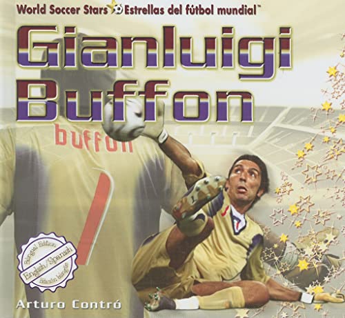 9781404276680: Gianluigi Buffon (World Soccer Stars / Estrellas Del Futbol Mundial)
