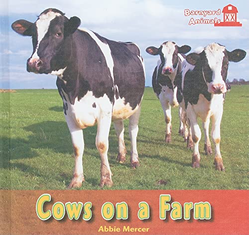 9781404280472: Cows on a Farm (Barnyard Animals)