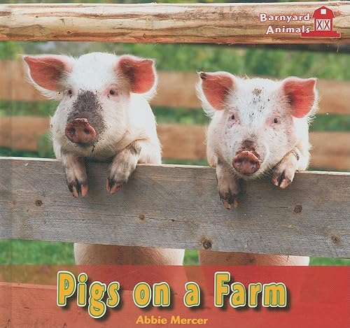 Stock image for Pigs on a Farm for sale by Better World Books