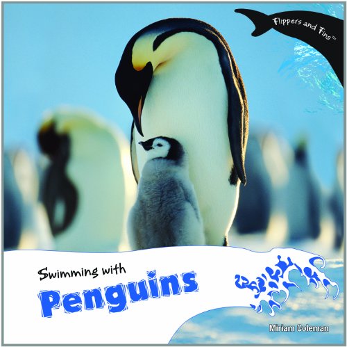 Beispielbild fr Swimming with Penguins zum Verkauf von Better World Books