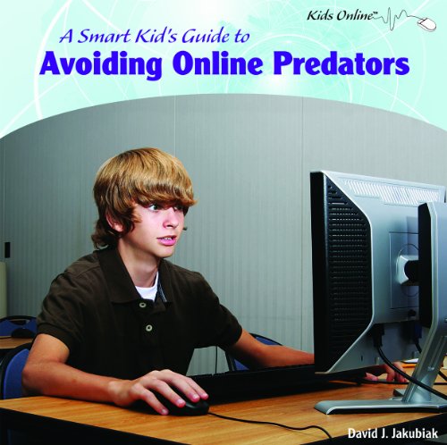 Beispielbild fr A Smart Kid's Guide to Avoiding Online Predators zum Verkauf von Better World Books