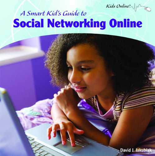 Beispielbild fr A Smart Kid's Guide to Social Networking Online zum Verkauf von Better World Books