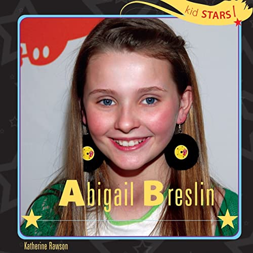 Stock image for Abigail Breslin (Kid Stars!) for sale by Hawking Books