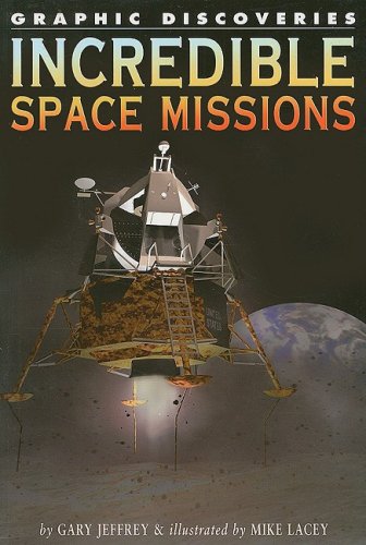 9781404295957: Incredible Space Missions (Graphic Discoveries)